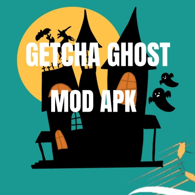 GETCHA GHOST MOD APK 2 GETCHA GHOST MOD APK