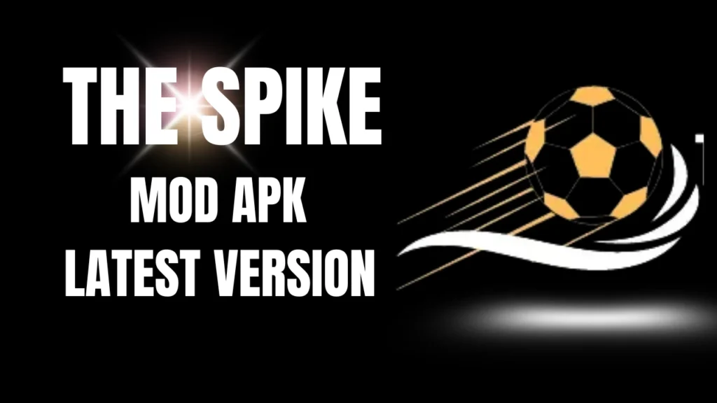 The Spike MOD APK