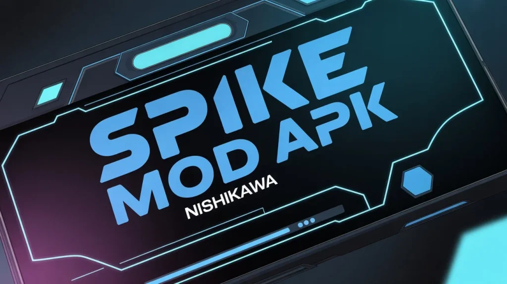 Characters 6 the spike mod apk nishikawa