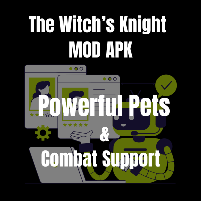 Powerful Pets and Combat Support